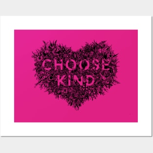 Choose Kind Posters and Art